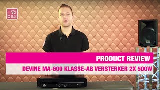 Review Devine MA600 klasseAB versterker 2x 500W  Bax Music [upl. by Ahseeyt]