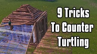 9 More Advanced Tricks To Counter Turtling  Fortnite Battle Royale [upl. by Rebeca644]