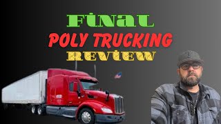 Final Poly Trucking Review trucking truckdriver [upl. by Meibers]