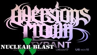 AVERSIONS CROWN  The Glass Sentient OFFICIAL LYRIC VIDEO [upl. by Assiram883]