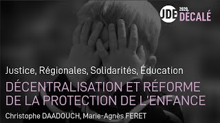 Décentralisation et réforme de la Protection de l’Enfance [upl. by Troy]