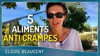 5 aliments ANTICRAMPES [upl. by Aronos]