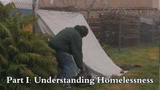 Homeless in Sacramento Chapter 2012  Part I Understanding Homelessness [upl. by Assilrac]