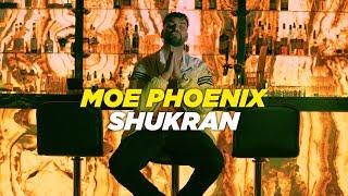 Moe Phoenix  Shukran prod by AriBeatz Dennis Kör [upl. by Eceinehs]