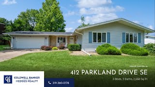 412 PARKLAND DRIVE SE CEDAR RAPIDS IA  MLS 2405431  Coldwell Banker Hedges Realty [upl. by Idyak]