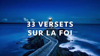 33 VERSETS SUR LA FOI — GARDE LA FOI l Canal dEncouragement by Prisca [upl. by Zaccaria]