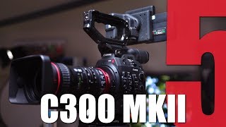 5 Reasons why our customers choose the Canon C300 MK II [upl. by Angil]