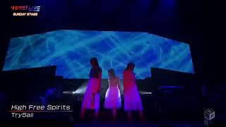 TrySail High Free Spirits リスアニ [upl. by Alikee]