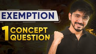 EXEMPTION  ONE CONCEPT ONE QUESTION  MOST IMPORTANT QUESTIONS IN IDTEXEMPTIONGST [upl. by Aicenaj]