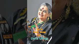 Top 10 Iconic Songs of Usha Uthup  top10 ushauthup shorts [upl. by Adnawal920]