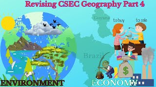 Revising CSEC Geography  Part 4  The economy and the environment [upl. by Ribal]