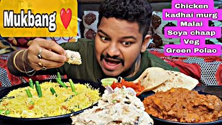 Malai soya chaap ❤️ kadhai murg chicken 🍗 veg green Polao 🌶️ Mukbang [upl. by Qiratla621]