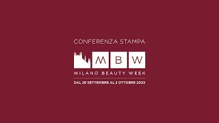 Milano Beauty Week presentata la seconda edizione dal 26 settembre al 2 ottobre 2023 [upl. by Ennaesor]