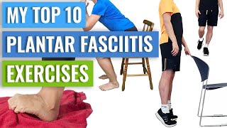 Top 10 Exercises for Plantar Fasciitis Demonstrated [upl. by Margareta]