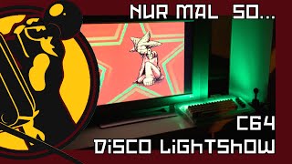 C64 Disco Lightshow  Nur mal so [upl. by Knudson768]