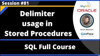 SQL  Part 81  Delimiter usage in Stored Procedures [upl. by O'Donnell]