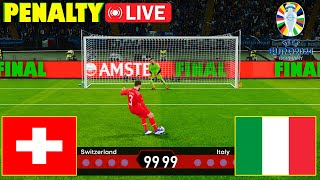 🔴LIVE PENALTY  SWITZERLAND vs ITALY I UEFA EURO 2024  ROUND OF 16  MATCH TODAY  REALISTIC PES [upl. by Nahsor]