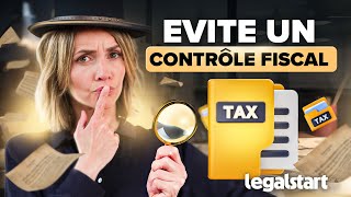 Éviter un contrôle fiscal  toutes les astuces à connaître [upl. by Sherill]