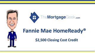 Fannie Mae HomeReady 2500 Credit [upl. by Daren]