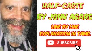 HalfCaste poem by John Agard  Explanation in Tamil  Summary in Tamil [upl. by Tristam]