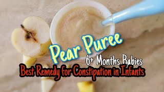 Nashpati Puree For Baby  How to make Pear Puree for Infants  Best Remedy of Constipation in Babies [upl. by Ttirrem862]