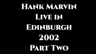 Hank Marvin Live in Edinburgh 2002 Second Half [upl. by Uht]