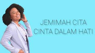 Jemimah  Cinta dalam hati Ungu Lirik [upl. by Briano]