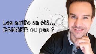 LES ACTIFS EN ÉTÉ  DANGER OU PAS  ACIDES EXFOLIANTS RETINOL RETINAL ET TRETINOINE… [upl. by Komara]