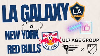 GA CUP 2024 U17 NEW YORK RED BULLS VS LA GALAXY ACADEMY DID MISTAKES COST REDBULLS THE GAME [upl. by Hiroko]