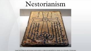 Nestorianism [upl. by Ehtnax]