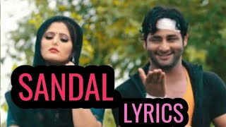 Sandal Song Lyrics  FtRaju Punjabi  Lyrics Music Factory [upl. by Nunes998]