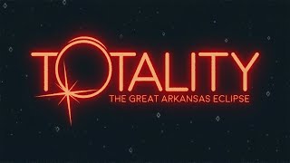 TRAILER  TOTALITY Live Event Across Arkansas [upl. by Lucey]