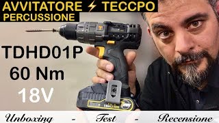 Trapano avvitatore con PERCUSSIONE ⚡️ TECCPO TDHD01P Da 60 nm 18V 2A [upl. by Rand]