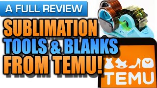 Review of Sublimation Tools and Blanks from Temu  Part 3 [upl. by Yelsa]