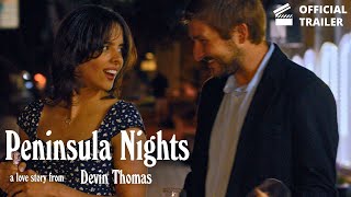 Peninsula Nights Movie Trailer Romance Drama 4K HD [upl. by Gettings]