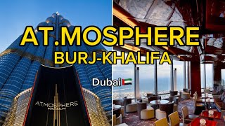 AT MOSPHERE BURJ KHALIFA DUBAI 🇦🇪  122TH FLOOR RESTAURANT [upl. by Asserrac554]