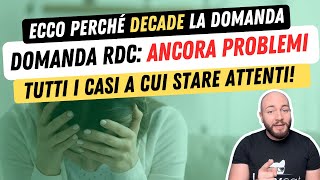 ⚠️ DOMANDA RDC DECADUTA cosa fare Ecco tutti i casi possibili e come risolvere [upl. by Lucine]