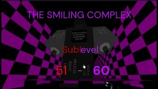 The Smiling Complex Sublevel 5160 [upl. by Harbert112]