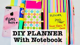 DIY Planner 2018  Make your Life Organize with Planner  Easy amp Budget Friendly [upl. by Justine]