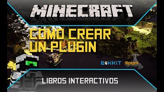 Como CREAR un PLUGIN de Minecraft  Libros Interactivos y BaseComponent [upl. by Yenolem606]