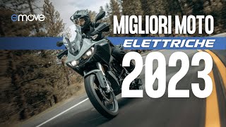 MIGLIORI MOTO ELETTRICHE sul mercato nel 2023  TOP 5 [upl. by Hendrik]