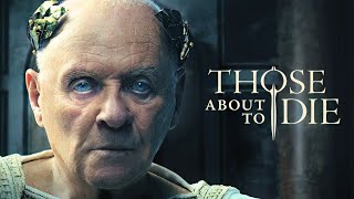 Those About To Die  Trailer 2024 [upl. by Nimaynib327]