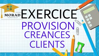 Provision créances clients exercice corrigé  Calcul des provisions et enregistrement comptable [upl. by Finley]