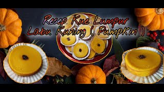 Resep Kue Lumpur Labu Kuning  Ala Dapur Fatma Sahitang [upl. by Airetal]