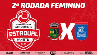 LINHARES x VILA VELHA  FEMININO  CAMPEONATO ESTADUAL BANESTES DE SELEÇÕES DE BEACH SOCCER [upl. by Ahsiet]