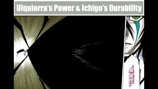 Universal Labs  Ulquiorras Power amp Ichigos Durability [upl. by Josy993]