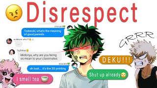 BnhaMha text😂Class 1A gets Roasted😂 Deku is Disrespectful😡 [upl. by Noryt]