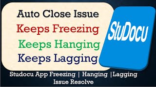 How to Fix Studocu Auto Close  Keeps Hanging  Freezing  Lagging Issue Solve in Android [upl. by Desta]