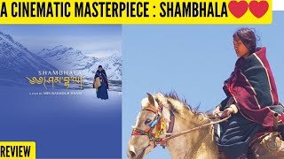 Shambhala Movie Review❤️❤️  Just Beautiful  Dadhi Talks [upl. by Soisatsana]