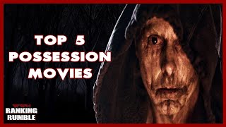 Ranking The Top 5 Best Possession Movies Of All Time [upl. by Prudhoe]